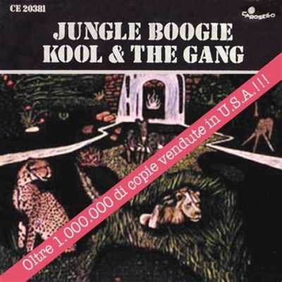  “Jungle Boogie” por Kool & The Gang: Una Fusión Explosive de Groove y Funk Psicodélico